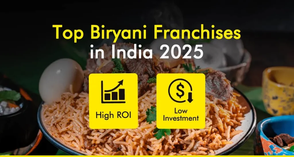 Top-Biryani-Franchises-in-India-2025